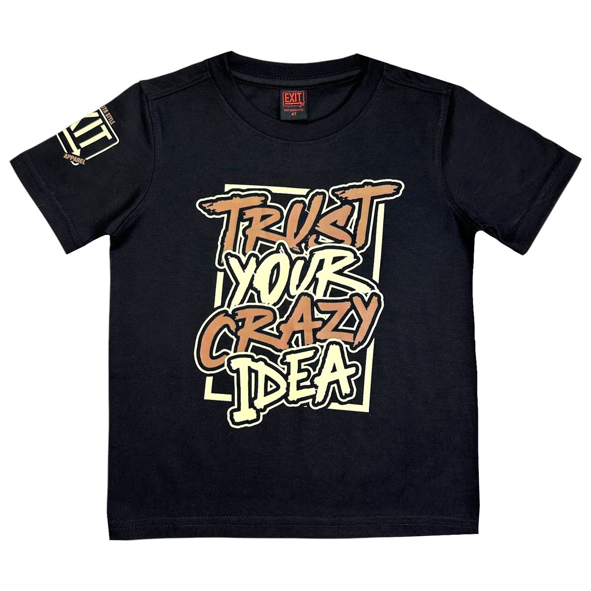 Trust Your Crazy Ideas T-Shirt