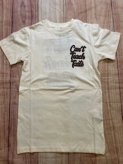 Can't Teach Taste T-Shirt