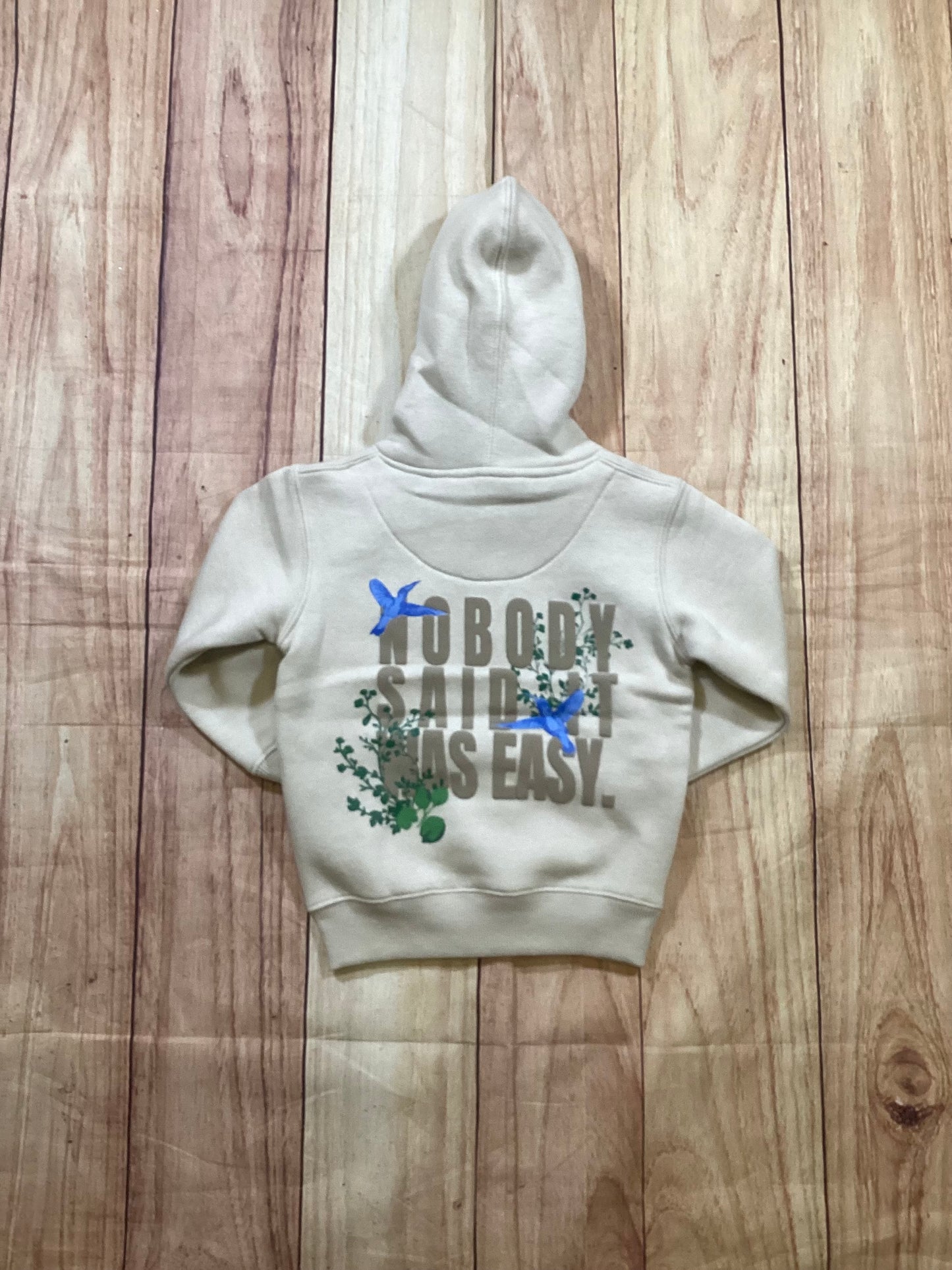 No Body Said It Was Easy Hoodie