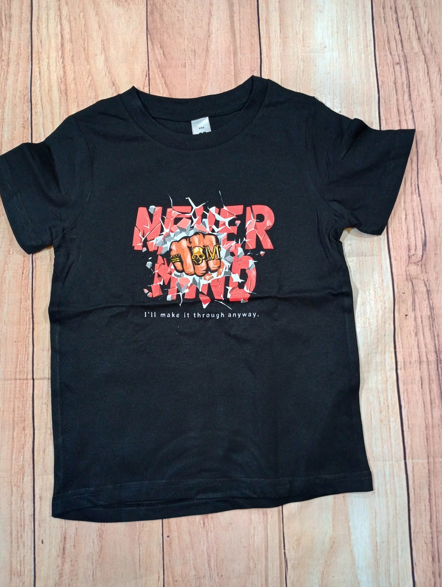 Never Mind T-Shirt